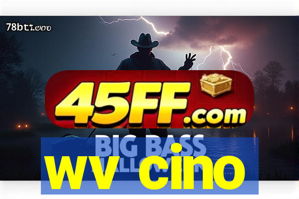 wv cino
